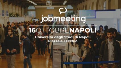 Napoli: Job Meeting, una giornata per trovare lavoro