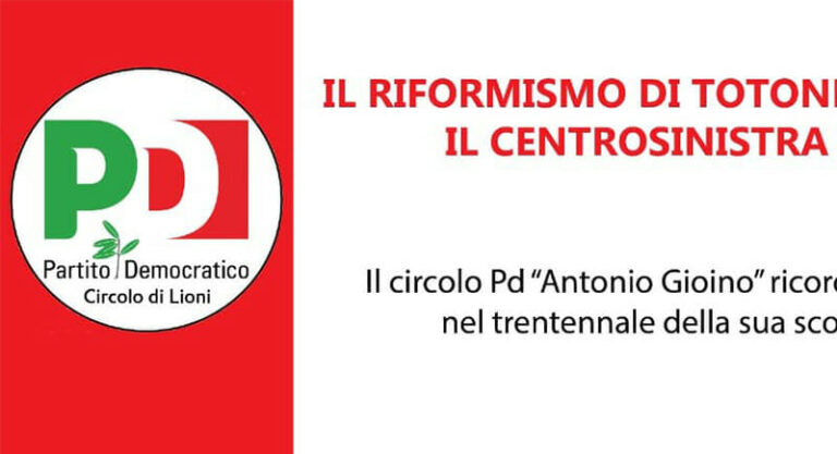 Lioni (Av): Trent’anni senza il senatore Antonio Gioino, il circolo Pd lo ricorda con Bassolino e Martini