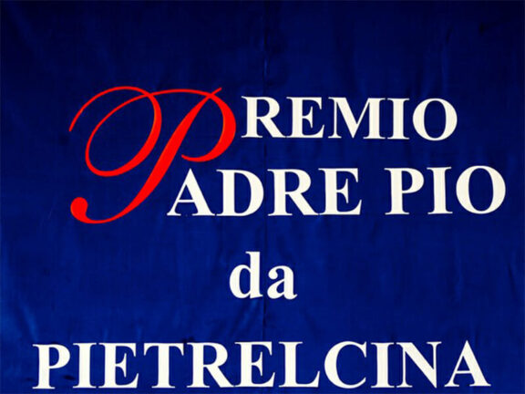 Pietrelcina: Premio Internazionale Padre Pio