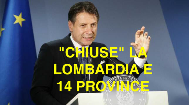 Coronavirus: Conte ‘chiude’ Lombardia e 14 province, scuole chiuse fino al 3 aprile