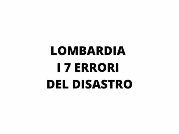 Coronavirus, medici: “Ecco i 7 errori commessi in Lombardia”