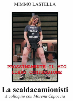 In uscita il libro La Scaldacamionisti dell’attrice hard Capoccia