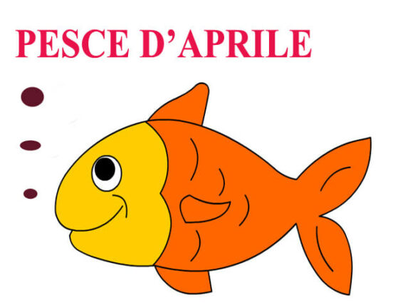 Pesce d’aprile: il giorno degli scherzi. Dove nasce la tradizione