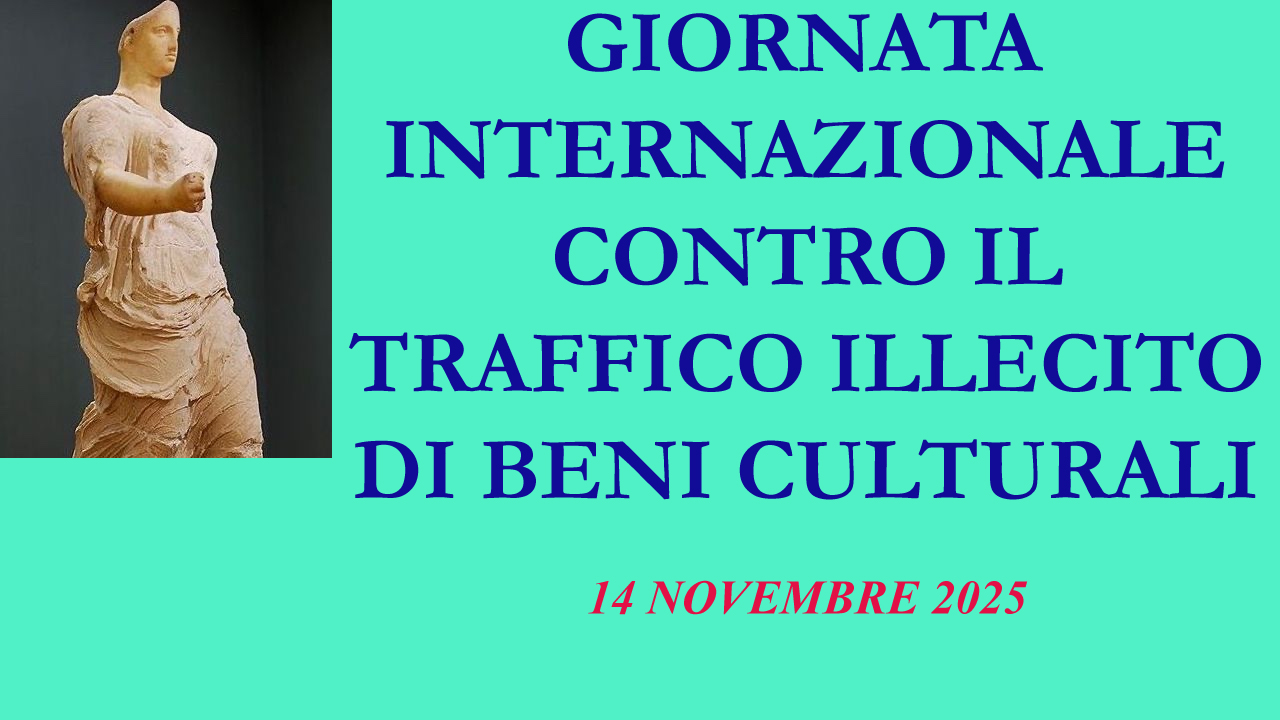Giornata Internazionale contro il traffico illecito di beni culturali