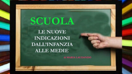 Scuola: varate le nuove indicazioni dall'infanzia alle medie