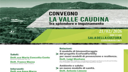 “La Valle Caudina tra splendore e inquinamento”: esperti a confronto su ambiente e salute