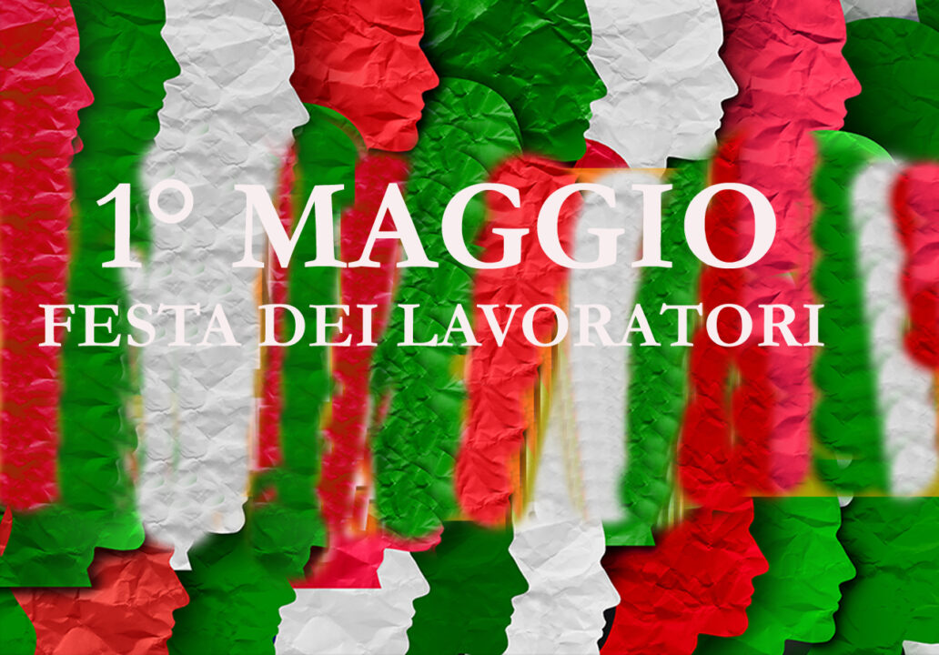 1° maggio 2026: lavoro, diritti e sicurezza