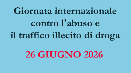 Giornata mondiale contro l'abuso e il traffico illecito di droga