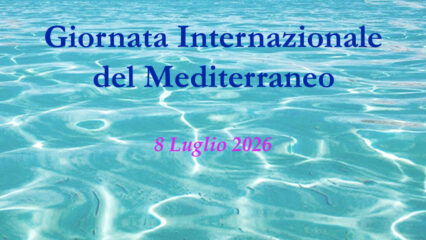 Giornata Internazionale del Mediterraneo: tra sfide ecologiche e impegni per il futuro