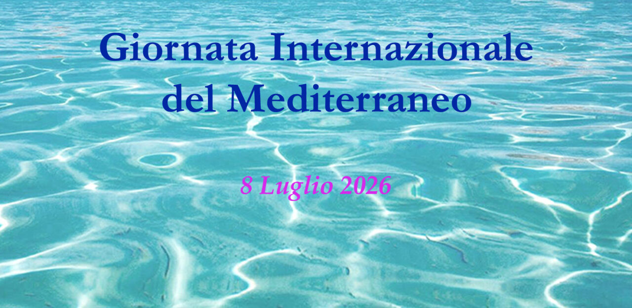 Giornata Internazionale del Mediterraneo: tra sfide ecologiche e impegni per il futuro