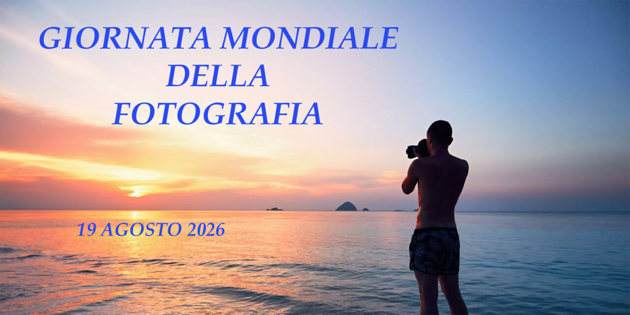 Giornata Mondiale della Fotografia: la storia, il valore della memoria ed il fenomeno dei social network