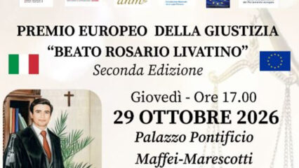 Roma: II edizione del Premio Europeo della Giustizia “Beato Rosario Livatino”